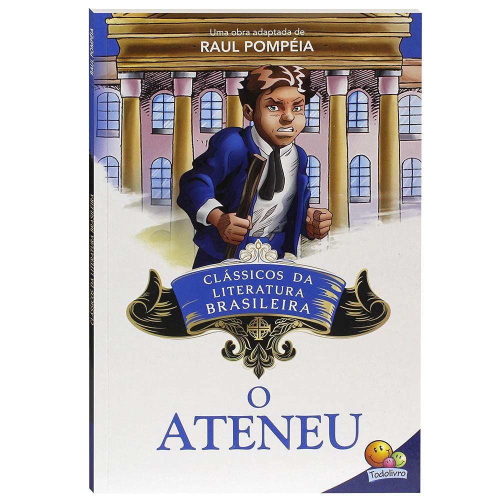 Clássicos da Literatura | O Ateneu | Raul Pompeia | Brochura