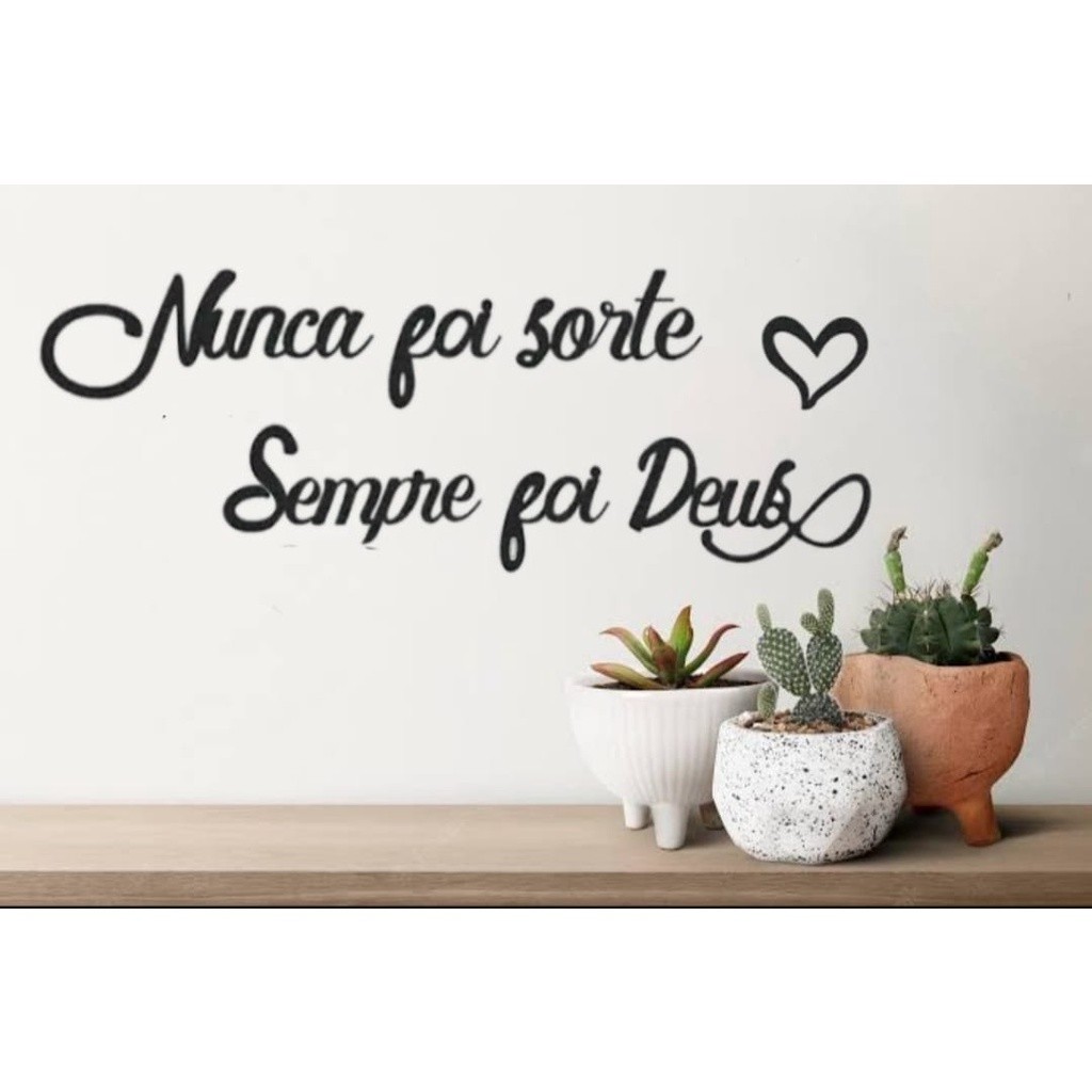 Quadro Frase Decorativo Religioso Nunca Foi Sorte Sempre Foi Deus para em MDF 3mm na Cor Preto