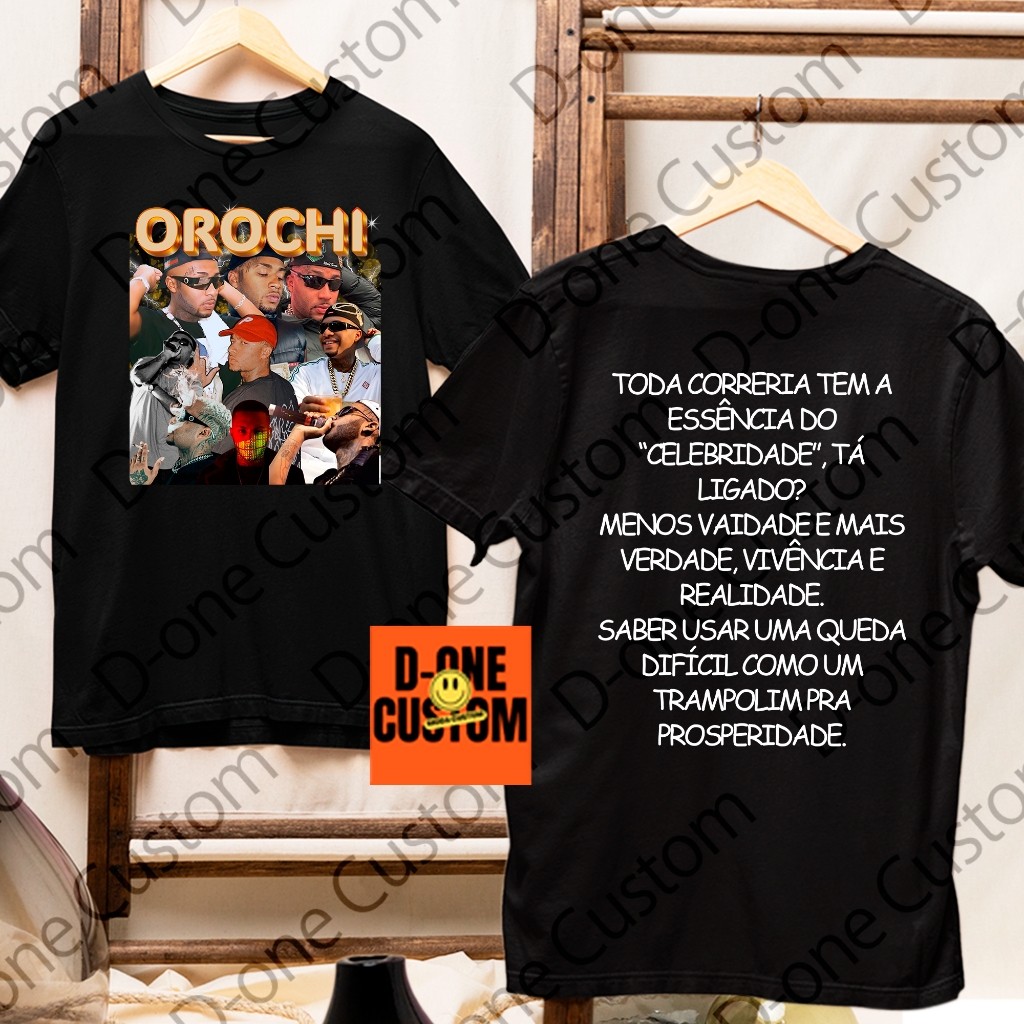 Camisa Camiseta Orochi Toda Correria Tem a Essência do Celebridade Nova Colônia Rap Trap HipHop Show