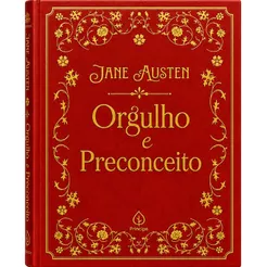 Orgulho e preconceito | Edição Luxo | Jane Austen