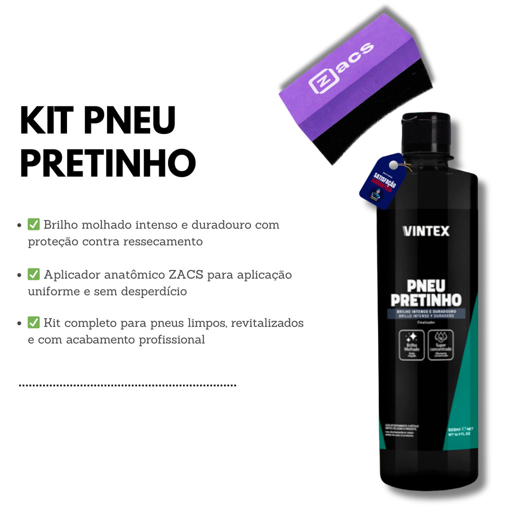 Kit Pneu Pretinho + Aplicador ZACS – Brilho Molhado Intenso