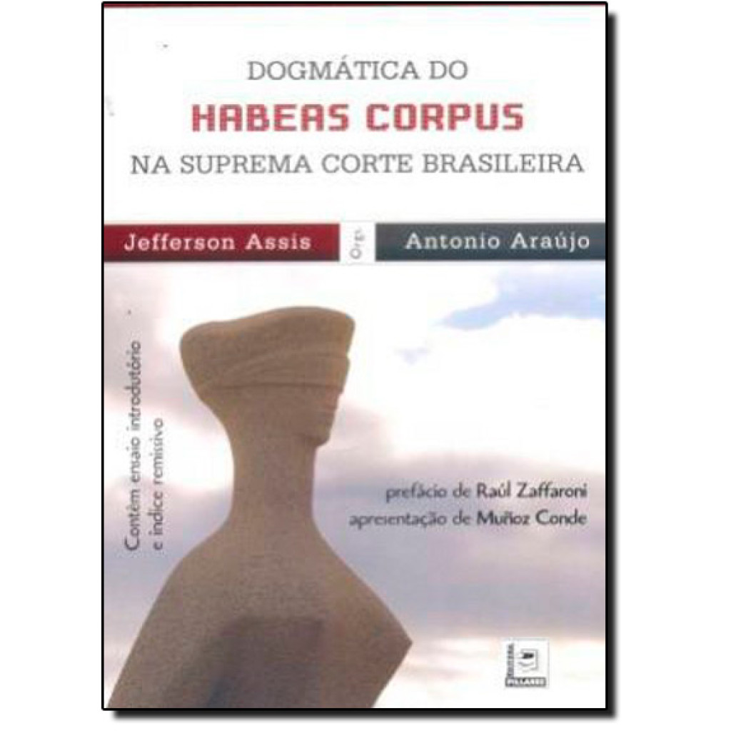 Dogmática do Hábeas Corpus na Suprema Corte Brasileira