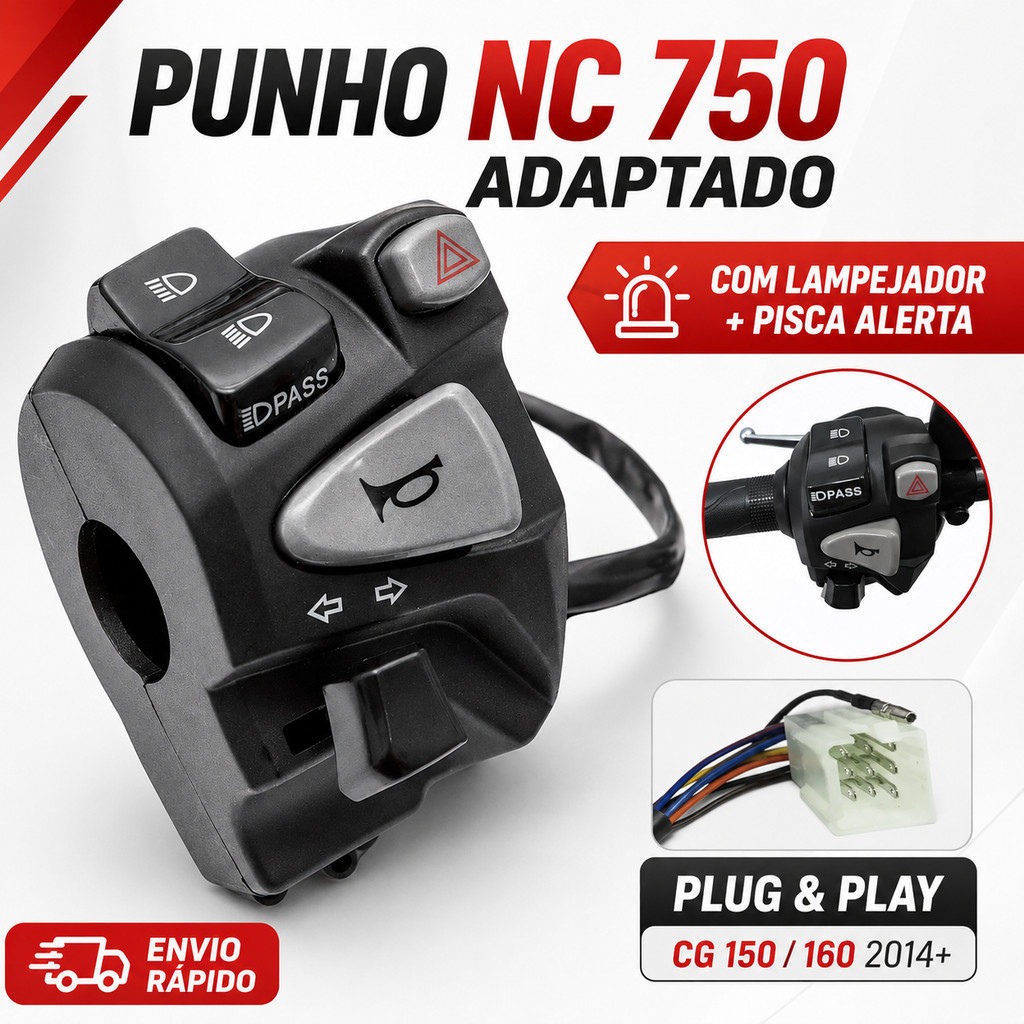Punho Chave De Luz NC 750 Adaptado Titan 160 Start Fan C/ Lampejador + Pisca Alerta