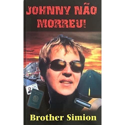 Livro Johnny Não Morreu! de Brother Simion