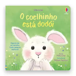 Livro O Coelhinho Está Dodói - Ed. Usborne