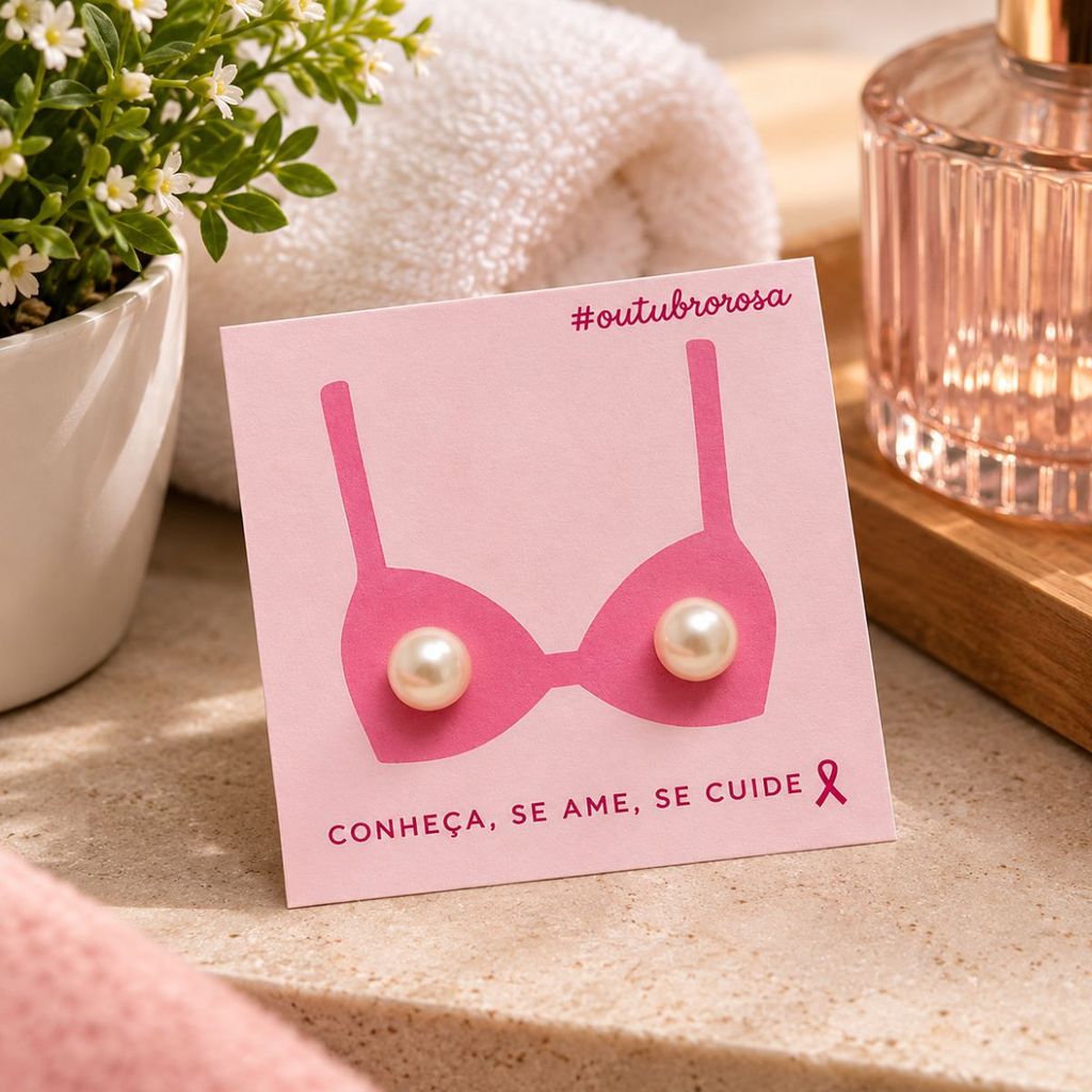 Kit Outubro Rosa – Se Conheça Se Ame Se Cuide + Brinco Pérola 6mm | Lembrancinha Feminina