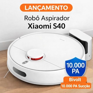 NOVO Robôt Aspirador Xiaomi S40 Bivolt 10000Pa | Mapeamento Laser LDS | Passa Pano App Alexa | Super Potente