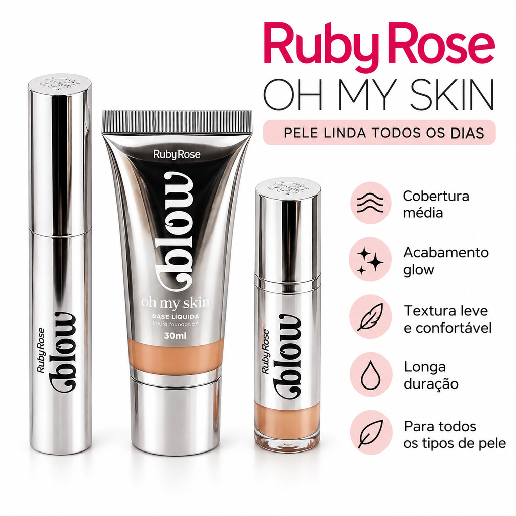 Kit 3 Peças Ruby Rose Oh My Skin – Base Líquida Facial, Cobertura Média e Acabamento Glow