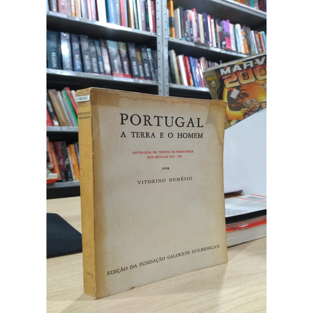PORTUGAL A TERRA E O HOMEM autor VITORINO NEMÉSIO