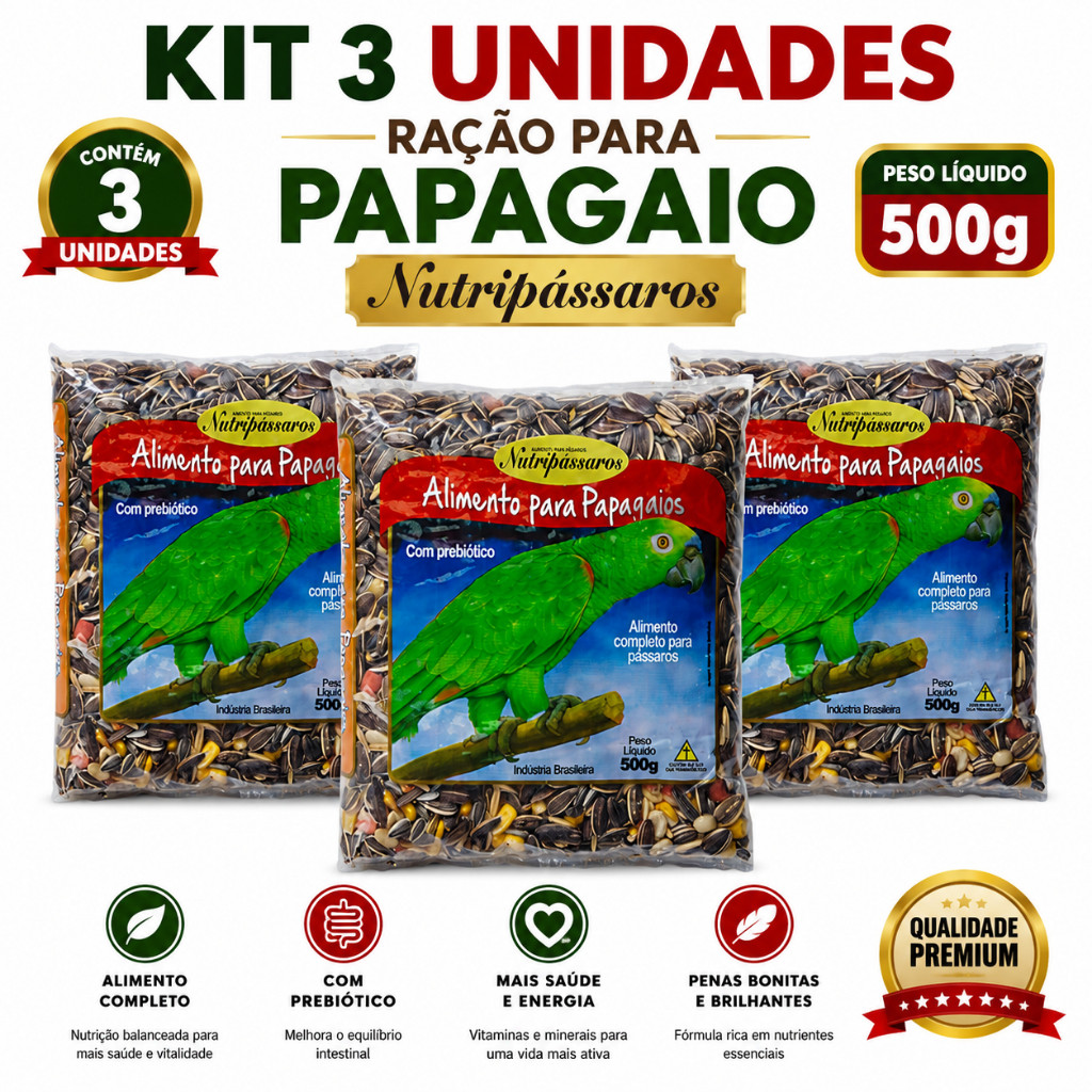 Kit 3 - Ração para Papagaio Nutripássaros 500g