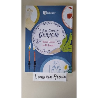 Em Cada Geração -Hagadá Familiar autor PJ Library