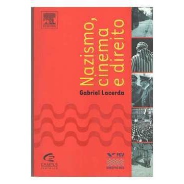 Nazismo, Cinema e Direito de Gabriel Lacerda ( Com Dedicatória do Autor) 6784394