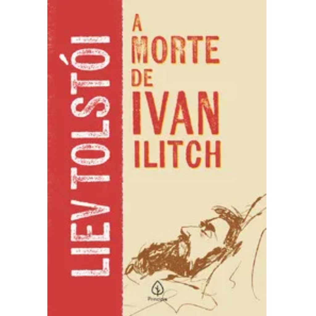 A Morte de Ivan Ilitch | Liev Tolstói