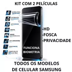 Kit 2 Películas Hidrogel Samsung (Linha S Galaxy) - HD / Fosca / Privacidade - Premium