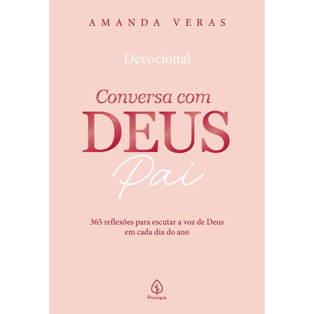 Conversa com Deus Pai 2026: 365 reflexões para escutar a voz de Deus em cada dia do ano