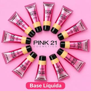 Pink 21 Base Líquida Better Skin Perfect Foundation Pink 21 Cobertura Média a Alta Textura Leve e Cremosa .