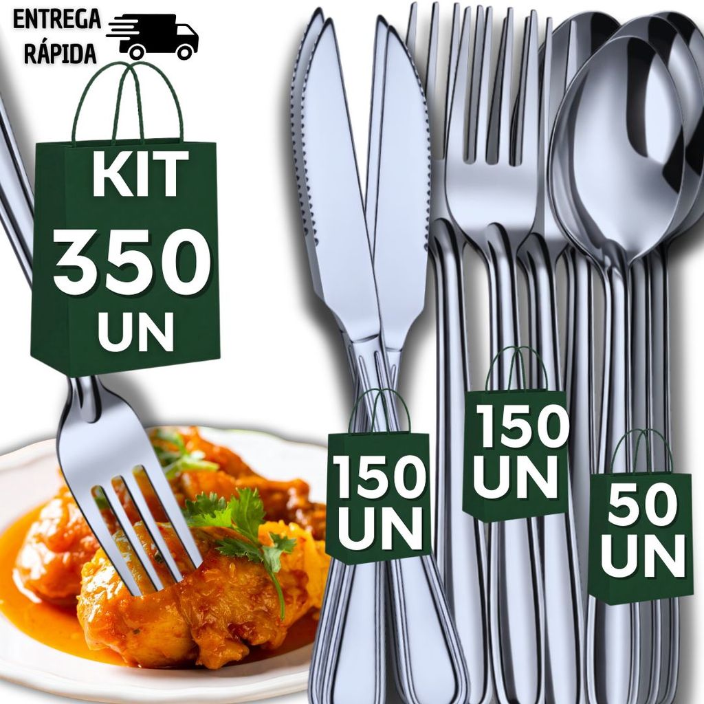 Kit 350 Talheres Inox 150 Faca 150 Garfo 50 Colher Cozinha Restaurante Buffet Casa Resistência Qualidade Utilidades