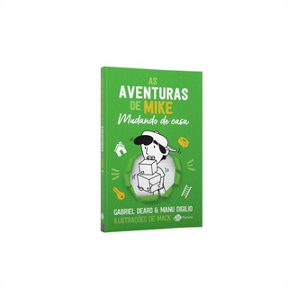 As Aventuras de Mike: Mudando de casa - vol. 3 autor Gabriel Dearo e Manu Digilio