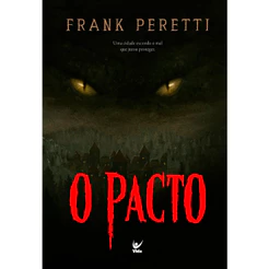 O Pacto | Frank Peretti