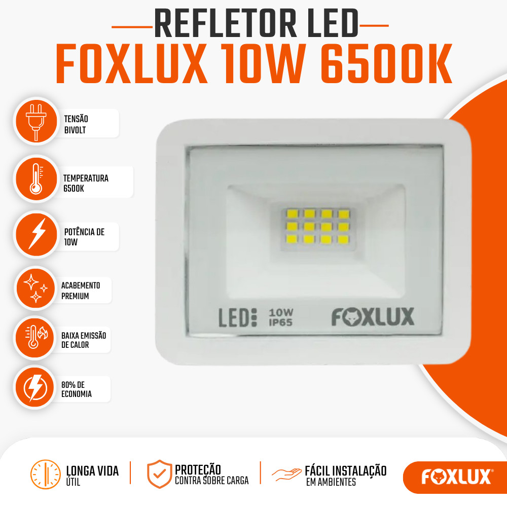 Refletor LED 10W Foxlux 6500K Branco Frio IP65 Resistente a Água Bivolt