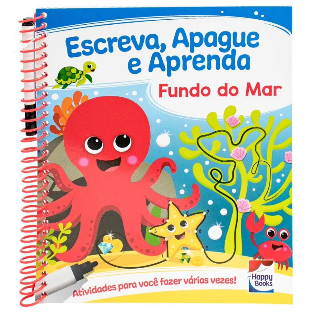 LIVRO DE ATIVIDADES - ESCREVA, APAGUE E APRENDA: FUNDO DO MAR - HAPPY BOOKS