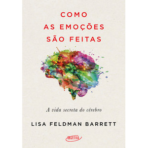 Como as emoções são feitas