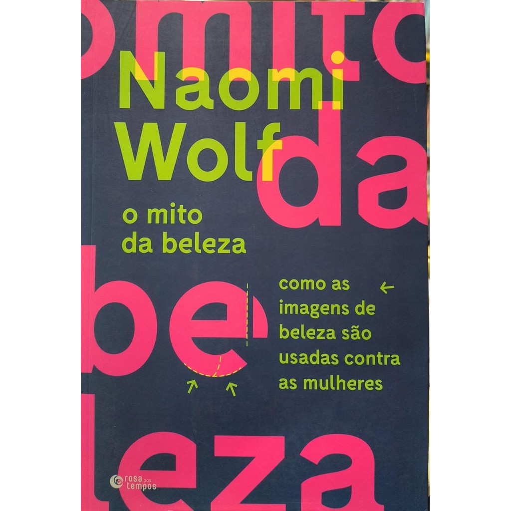 O Mito da Beleza autor Naomi Wolf