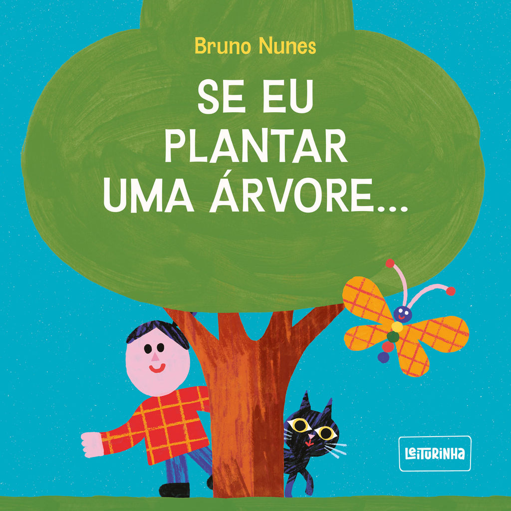 Se eu plantar uma árvore... (Coleção Primeira Infância) - Original Leiturinha