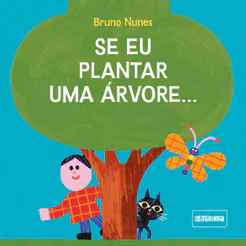 Se eu plantar uma árvore... (Coleção Primeira Infância) - Original Leiturinha
