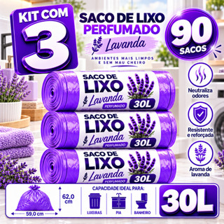 Kit 3 Sacos de Lixo 30 Litros Perfumado Lavanda Resistente Neutraliza Mau Cheiro Odores 90 Sacos