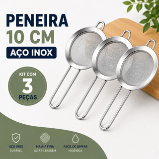 Kit 3/2/1 Un. Peneiras Inox 10cm Coador Manual Multiuso Para Farinha, Sucos, Chá e Alimentos Cozinha Premium