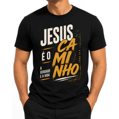 Camiseta T-Shirt Cristã Camisa Estampa Jesus é o Caminho Masculina e Feminina Streetwear Malha 100% Algodao Dia a Dia