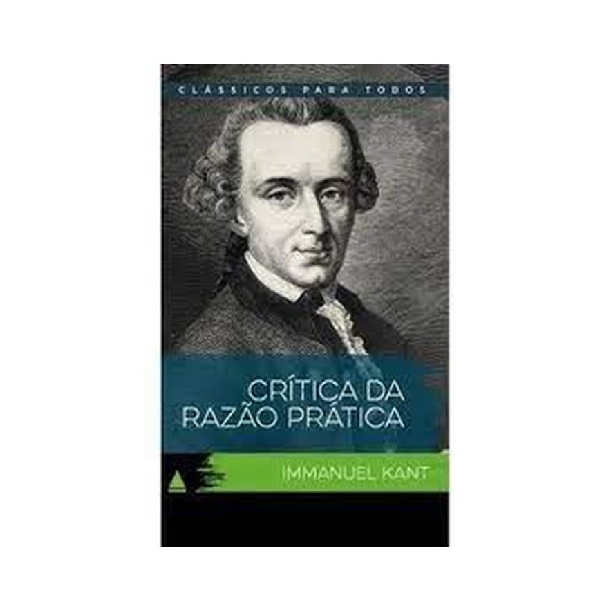 Crítica Da Razão Prática - Clássicos Para Todos autor Immanuel Kant