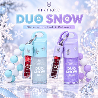Gloss Labial + Lip Tint + Pulseira Duo Snow by Mia Make Chaveiro Lançamento