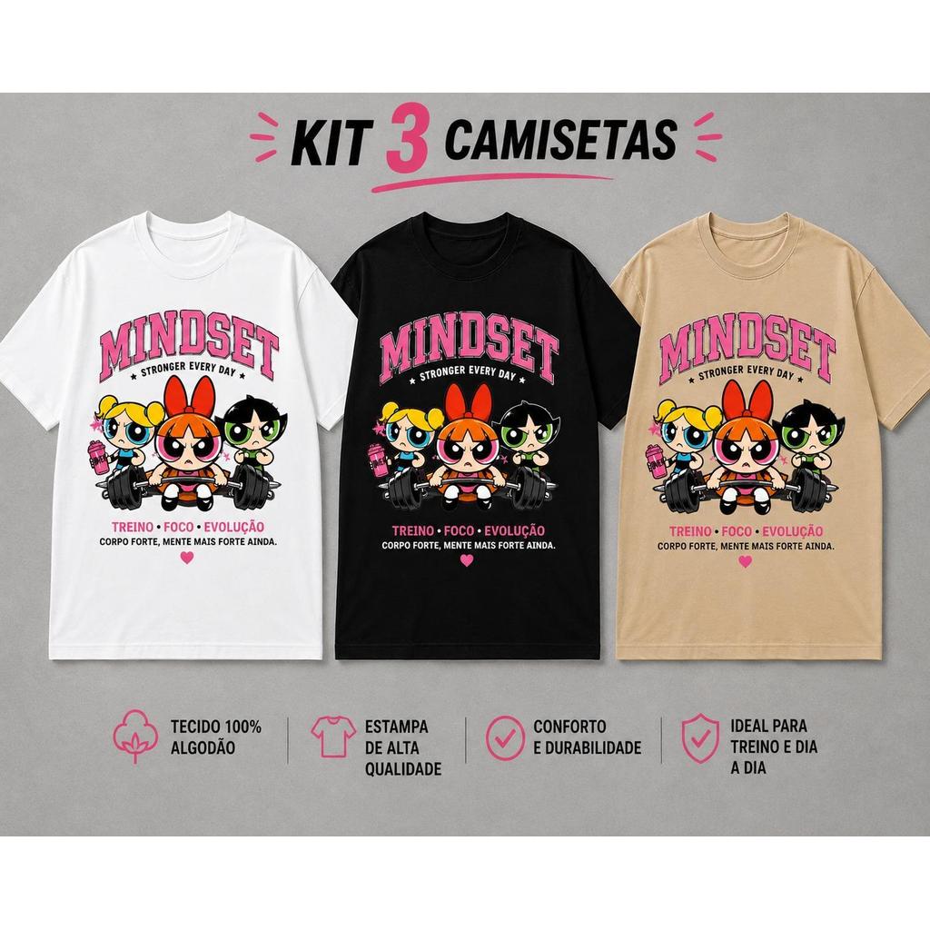 Kit 3 Camisetas Oversized Meninas Super Poderosas Mindset Academia Treino Feminina 100% Algodão 