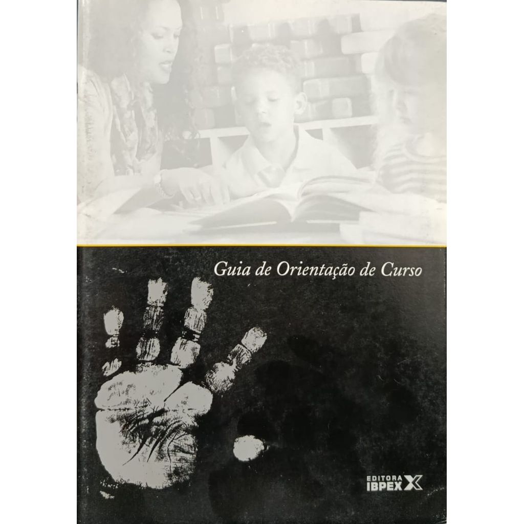 Livro: Guia de Orientação de Curso Autor: Ibpex (Outlet)