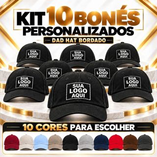 Kit 10 Bonés Personalizados Dad Hat Aba Curva com Sua Logo Bordada Fitão Ajustável