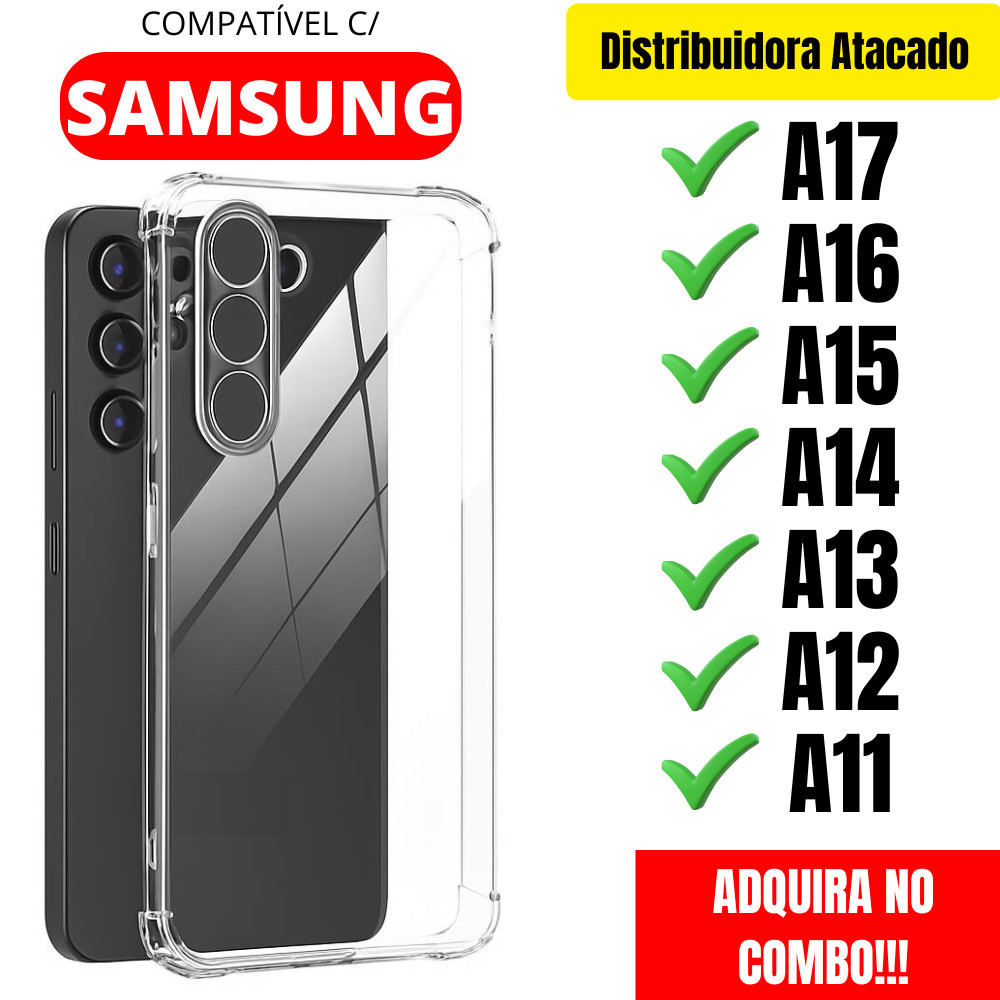 Capa Transparente P/ Samsung A17 / A16 / A15 / A14 / A13 / A12 / A11 Clear Antishock - Envio Rápido