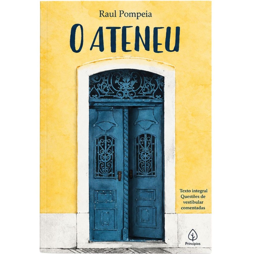 O Ateneu | Raul Pompeia