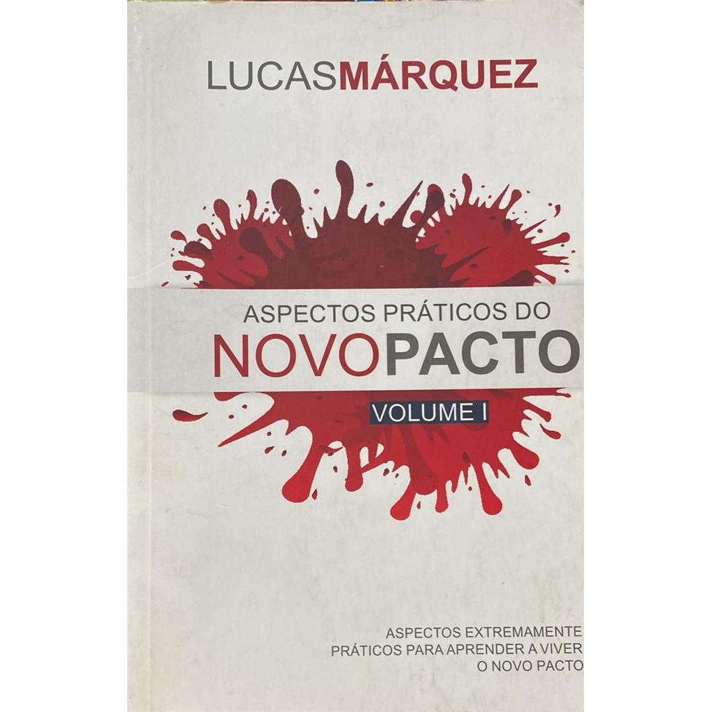 ASPECTOS PRÁTICOS DO NOVO PACTO autor LUCAS MÁRQUEZ