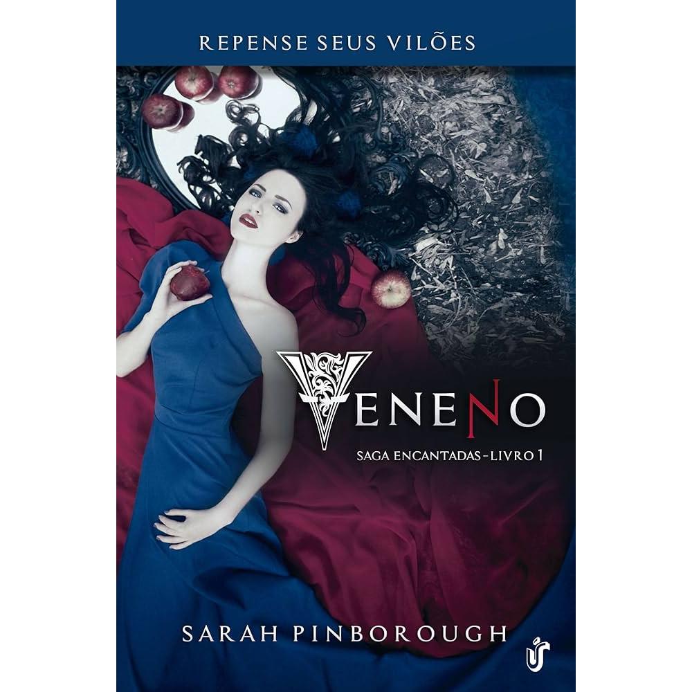 Livro Veneno Saga Encantadas Livro 1 de Sarah Pinborough e Tradução de Edmundo Barreiros 7868370