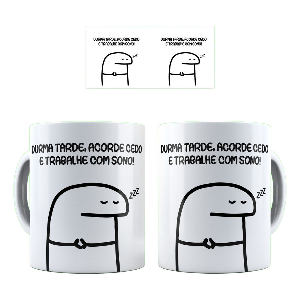 Caneca Flork Durma Tarde, Acorde Cedo E Trabalhe Com Sono Branco Flork
