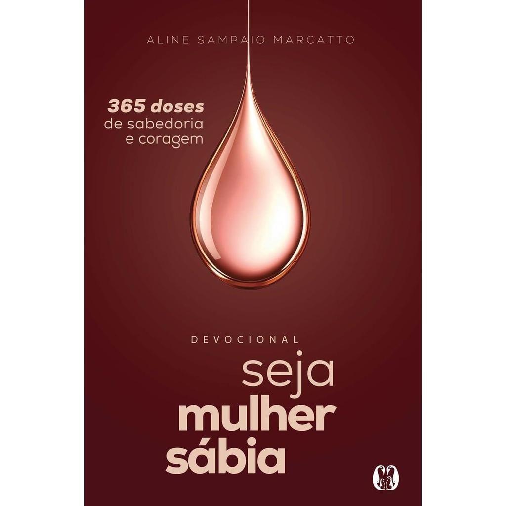 SEJA MULHER SÁBIA (VOL.3): 365 DOSES DE SABEDORIA E CORAGEM em Oferta na Shopee
