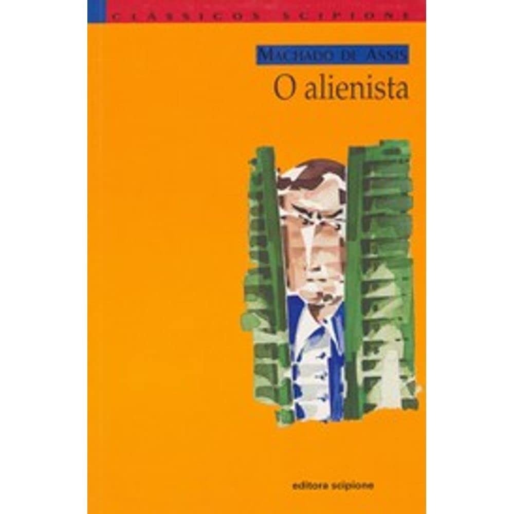 O Alienista de Machado de Assis 6903138 de Machado De Assis 7871064