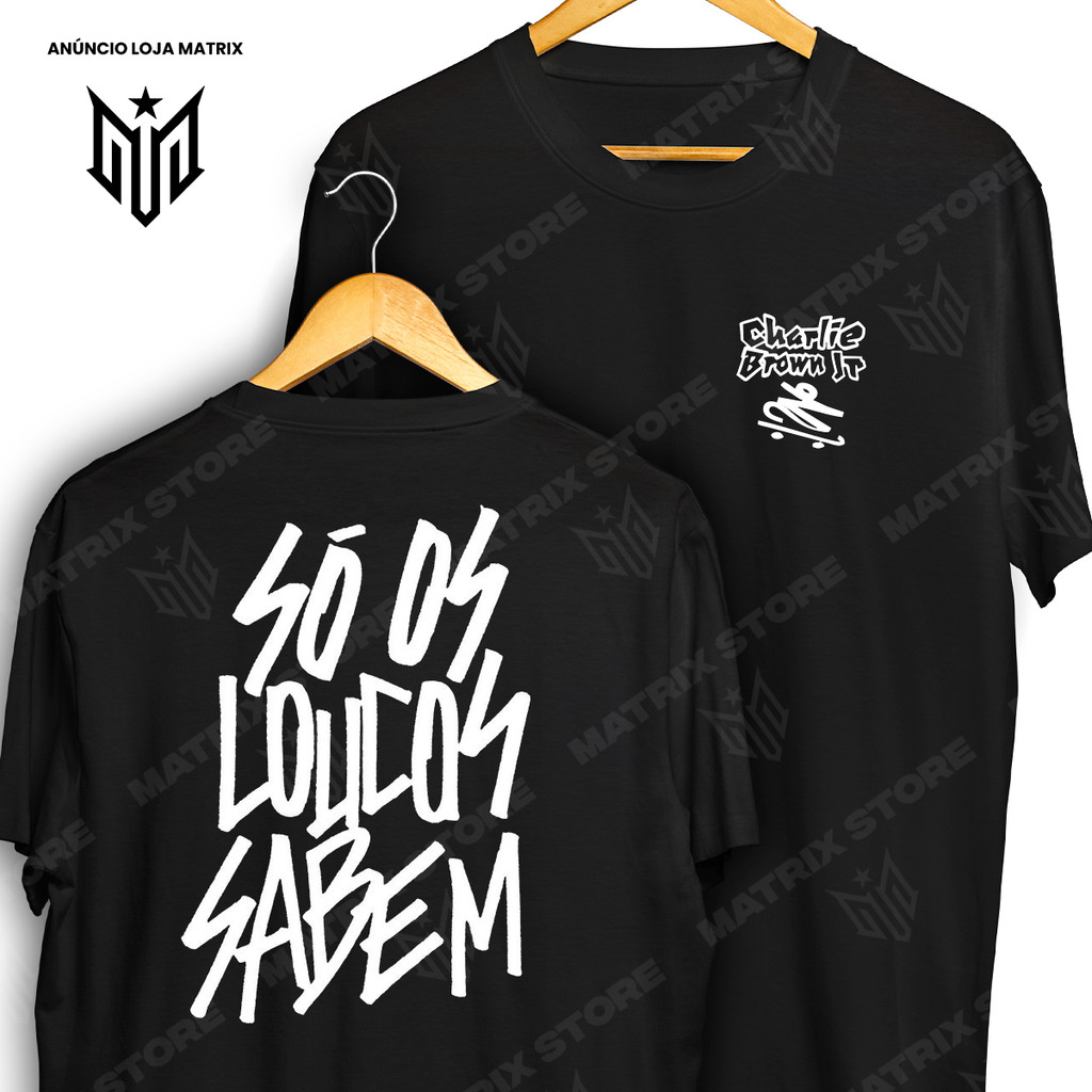 Camiseta Frente e Verso Charlie Brown Jr Chorão Só os Loucos Sabem Camisa de Banda de Rock 100% Algodão em Oferta na Shopee