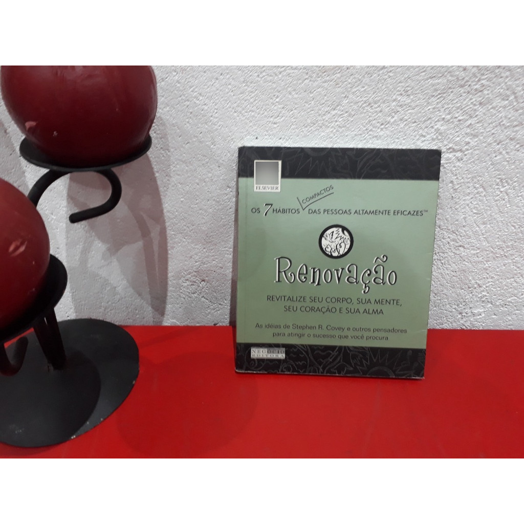 Livro: Renovação - Revitalize Seu Corpo Sua Mente Seu Coração E Sua Alma - Franklin Covey - Edição 2003
