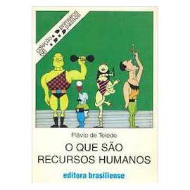 O que São Recursos Humanos - 2ªedição - Ed. Bolso autor Flávio de Toledo