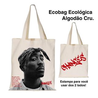 Ecobag Algodão Cru - Sacola Ecológica Exclusiva Coleção: Tupac 'Changes"