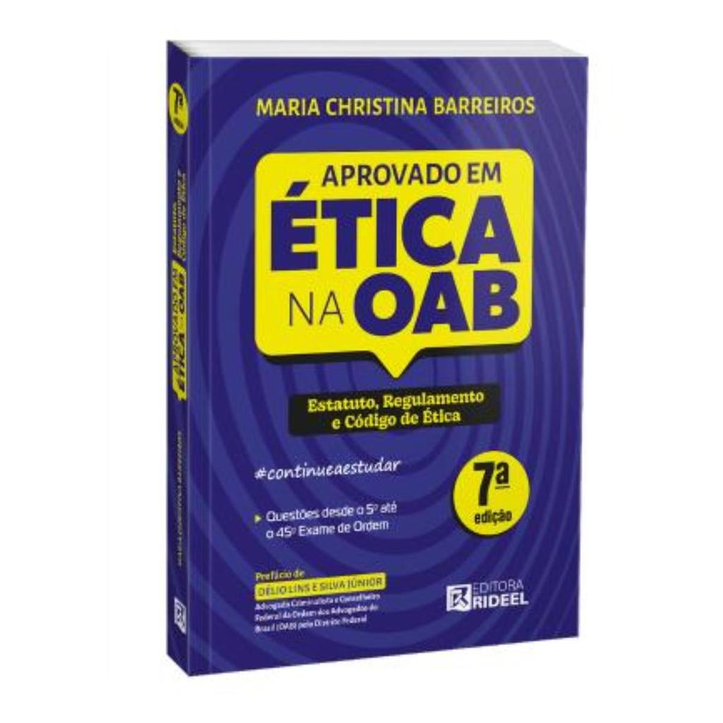 Aprovado em Ética na OAB - Estatuto, Regulamento e Código de Ética #continueaestudar