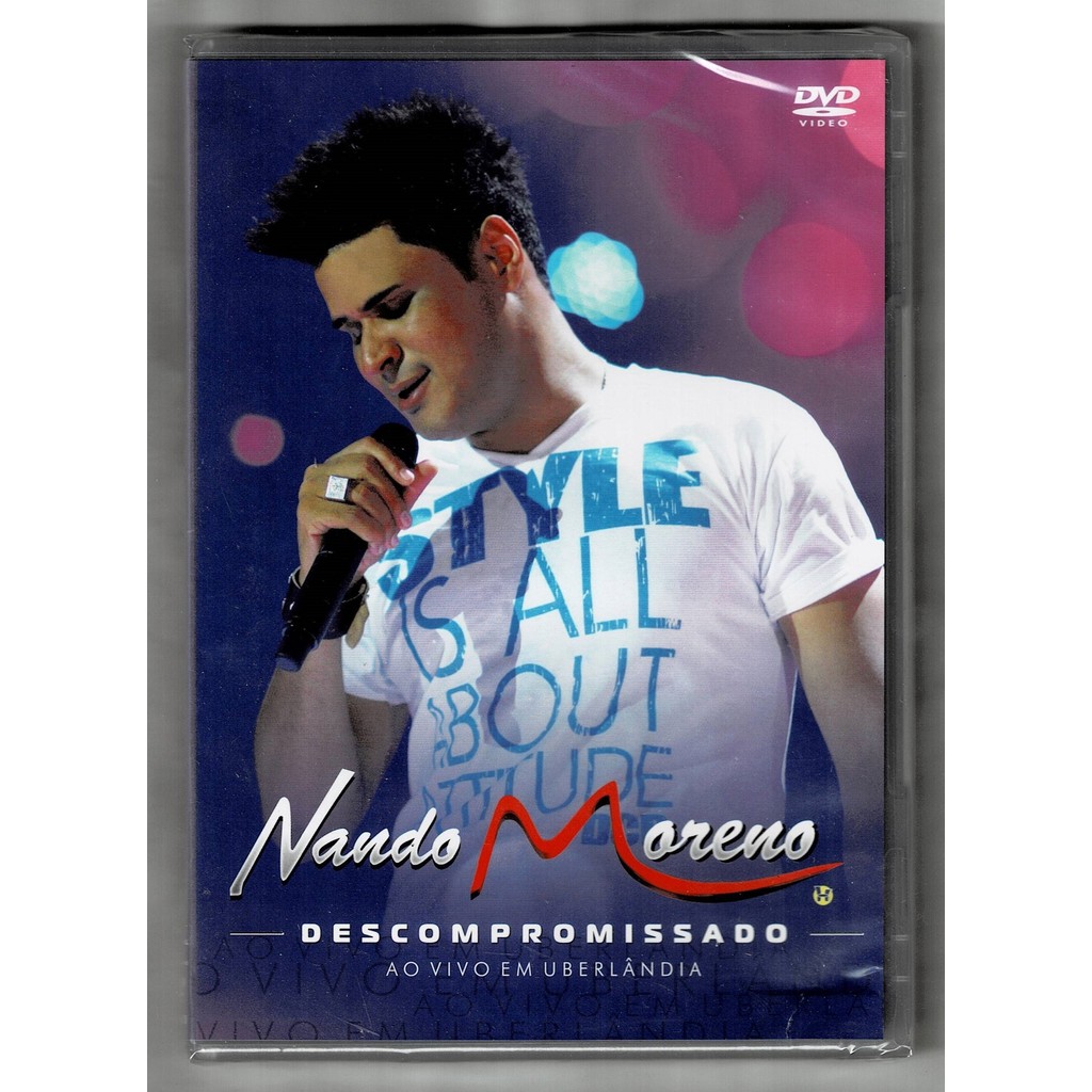 Nando Moreno DVD Descompromissado Ao Vivo Em Uberlândia